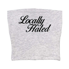 Locally Hated Aesthetic Tube Top